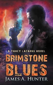 Brimstone Blues: A Yancy Lazarus Novel (Yancy Lazarus Series Book 5) Read online