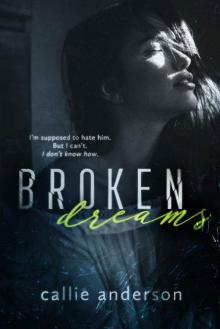 Broken Dreams (Fatal Series Book 3) Read online