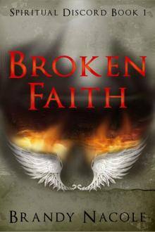 Broken Faith: Spiritual Discord, 1