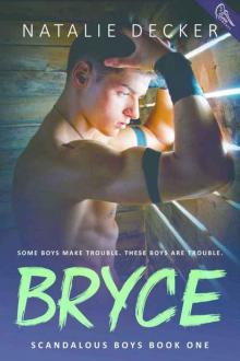 Bryce (Scandalous Boys #1) Read online