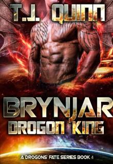 Brynjar - Drogon King - SciFi Alien Soul Mates Romance: Bonus:Dream Alien: Celestial Alien Mates Prequel (A Drogons Fate Series Book 4) Read online
