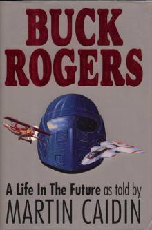 Buck Rogers- A Life in the Future Read online