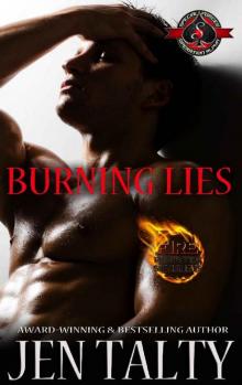 Burning Lies (Special Forces: Operation Alpha) (Air Force Fire Protection Specialists Book 4) Read online