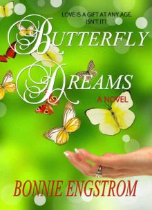Butterfly Dreams (A Christian Contemporary Romance) Read online