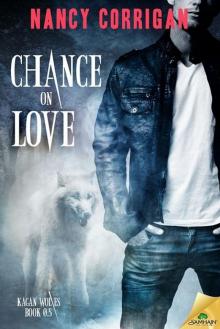 Chance on Love (Kagan Wolves) Read online