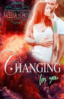Changing For You: A New Adult Contemporary Romance (Anything For You Book 1) Read online