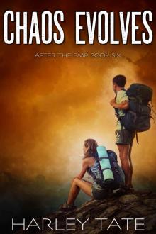 Chaos Evolves: A Post-Apocalyptic Survival Thriller (After the EMP Book 6) Read online