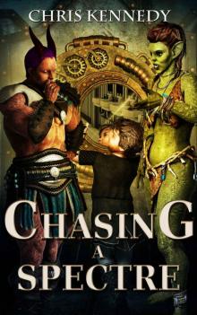Chasing A Spectre (War for Dominance Book 0) Read online