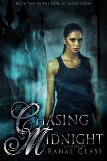Chasing Midnight (Dark of Night Book 2)