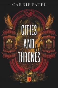Cities and Thrones Read online