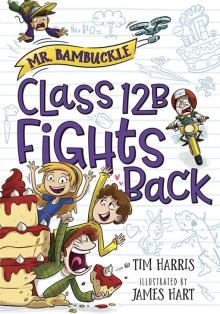 Class 12B Fights Back Read online