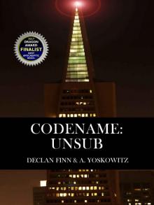 Codename: UnSub (The Last Survivors Book 2) Read online