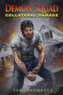 Collateral Damage (Demon Squad Book 8) Read online