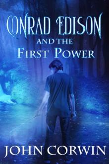 Conrad Edison and the First Power Read online