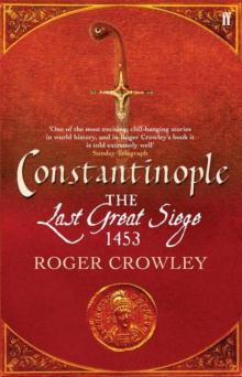 Constantinople: The Last Great Siege, 1453 Read online
