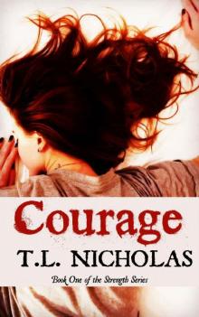 Courage (Strength Series Book 1) Read online