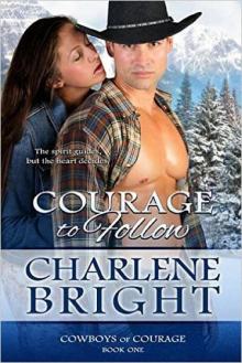 Courage To Follow (Cowboys of Courage 1) Read online