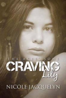 Craving Lily: The Aces' Sons Read online