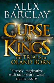 Curse of Kings (The Trials of Oland Born, Book 1) Read online