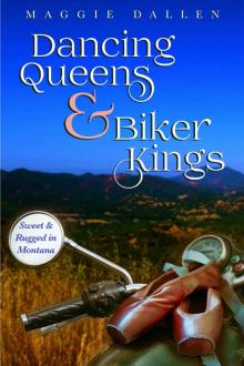 Dancing Queens & Biker Kings Read online