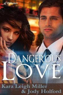 Dangerous Love Read online