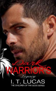 Dark Warrior's Legacy Read online