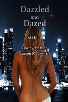 Dazzled and Dazed (KO Ink Book 6) Read online