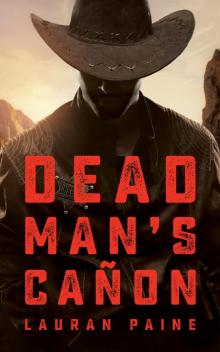 Dead Man’s Cañon