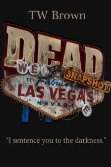 DEAD_Snapshot_Book 4_Las Vegas NV Read online
