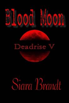 Deadrise (Book 5): Blood Moon Read online