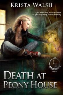 Death at Peony House (The Invisible Entente Book 2) Read online