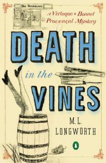 Death in the Vines: A Verlaque and Bonnet Provençal Mystery Read online