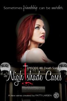Death Song (Episode Eight: The Nightshade Cases) Read online