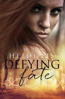 Defying Fate Read online