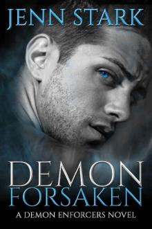 Demon Forsaken: Demon Enforcers, Book 2