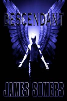 DESCENDANT (Descendants Saga) Read online
