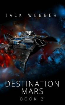 Destination Mars - Part 2 Read online