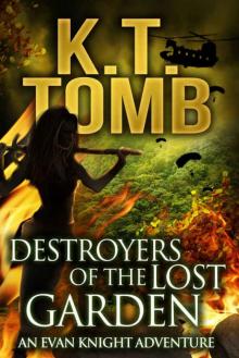 Destroyers of the Lost Garden (The Lost Garden Trilogy Book 3) Read online