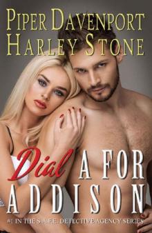 Dial A for Addison (S.A.F.E Detective Agency Book 1) Read online
