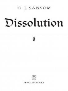 Dissolution (Matthew Shardlake Mysteries) Read online