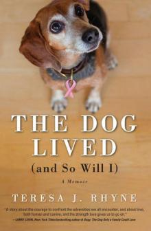 Dog Lived (and So Will I)