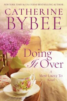 Doing It Over (A Most Likely to Novel Book 1) Read online
