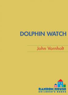 Dolphin Watch Read online