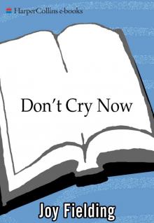 Don't Cry Now Read online
