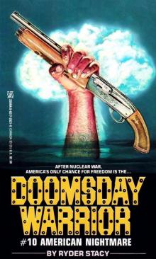 Doomsday Warrior 10 - American Nightmare Read online