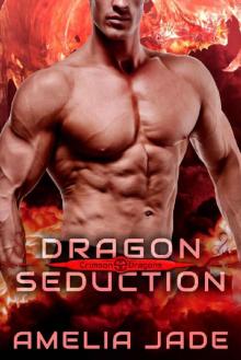 Dragon Seduction (Crimson Dragons Book 2) Read online