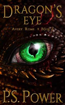 Dragon's Eye (Avery Rome Book 2) Read online