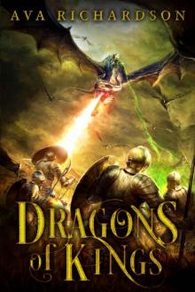 Dragons of Kings (Upon Dragon's Breath Trilogy Book 2) Read online