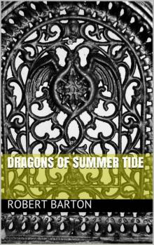 Dragons of Summer Tide (The Dragons of Hwandor) Read online