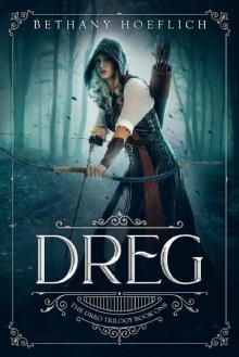 Dreg (The Dreg Trilogy Book 1) Read online